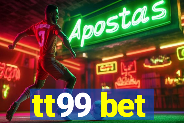 tt99 bet